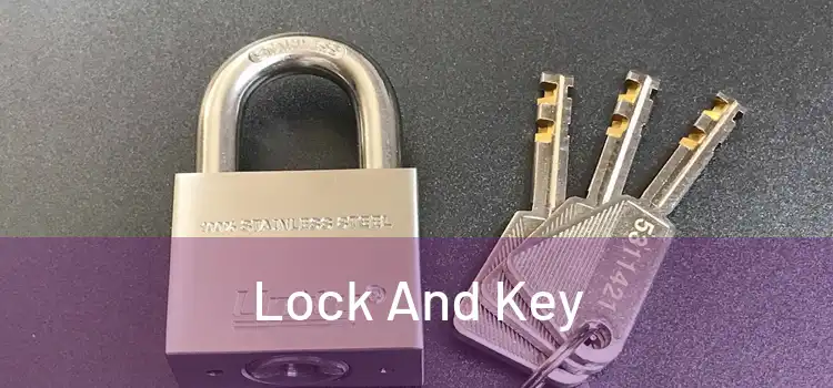  Lock And Key 